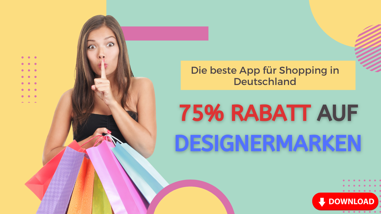 Exklusive Angebote und Rabatte bis zu 75% von besten Designermarken jetzt in dieser App!